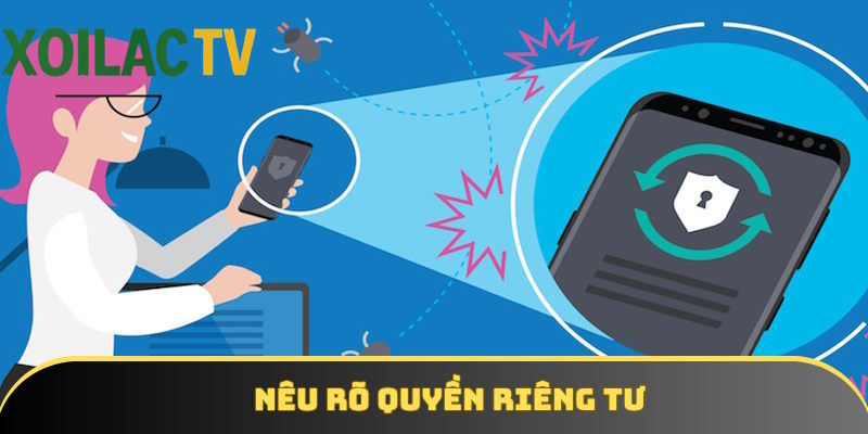 Đề cập rõ ràng đến quyền riêng tư của hội viên