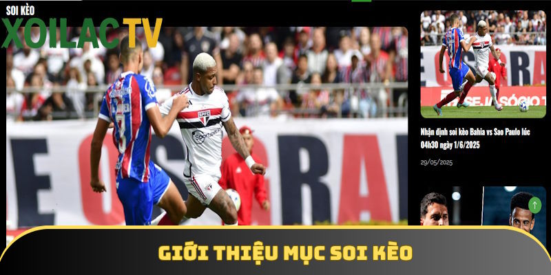 Giới thiệu về trang soi kèo tại Xoilac TV